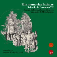 mis memorias intimas. reinado de  fernando vii (ebook)-9788494628085