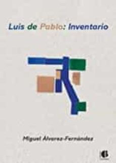 luis de pablo: inventario-9788494707285