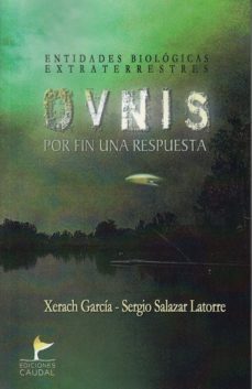ovnis por fin una respuesta-xerach garcia-9788494729485
