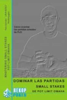 dominar las partidas small stakes de pot limit omaha-fernando "jnandez" habegger-9788494748585