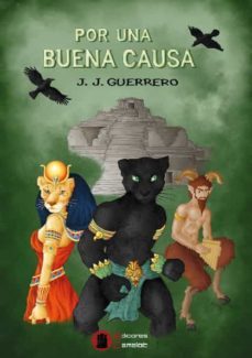 por una buena causa-j.j. guerrero-9788494913785