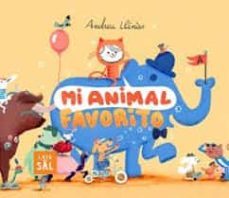 mi animal favorito-andreu llinas duran-9788494918285