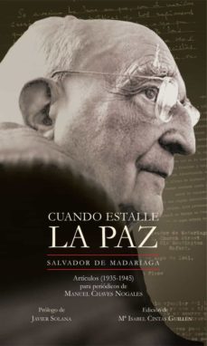 cuando estalle la paz: articulos (1935-1945)-salvador de madariaga-9788494931185