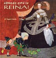 ¿donde esta la reina?-mª angels comella-9788495040985