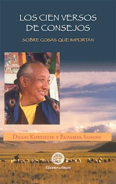 los cien versos de consejos sobre cosas que importan-dilgo khyentse-9788495094285