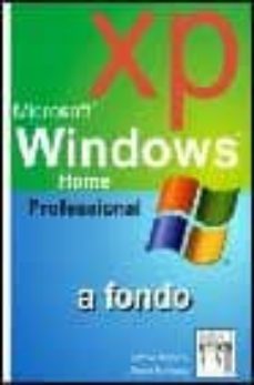 microsoft windows xp home professional (a fondo)-9788495318985