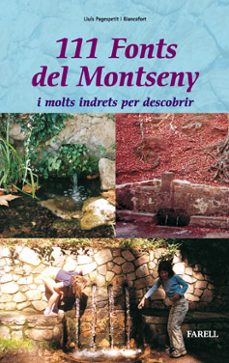 111 fonts del montseny i molts indrets per descobrir-lluis pagespetit blancafort-9788495695185