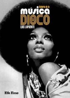 historia de la musica disco-luis lapuente montoro-9788495749185