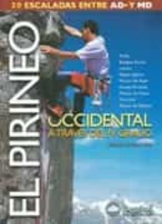 el pirineo occidental a traves del iv grado (39 escaladas entre a d- y md)-9788495760685