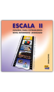 escala ii (cd): español para extranjeros (intermedio-avanzado)-9788495986085