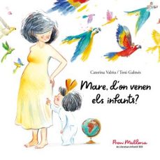 mare, d on venen els infants?-caterina valriu-9788496199385