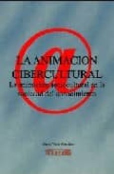 la animacion cibercultural-9788496219885