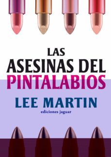 las asesinas del pintalabios-lee martin-9788496423985