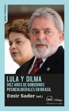 lula y dilma-emir sader-chaui marilena-9788496453685