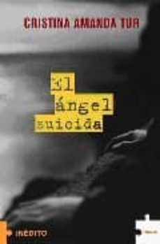 el angel suicida-cristina amanda tur-9788496525085