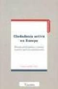 ciudadania activa en europa: proceso participativo y nuevos espac ios para la comunicacion-susana del rio villar-9788496705685