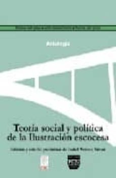 teoria social y politica de la ilustracion escocesa-9788496780385