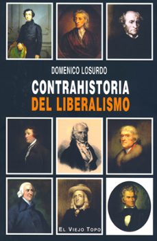 contrahistoria del liberalismo (el viejo topo)-9788496831285