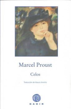 celos-marcel proust-9788496974685