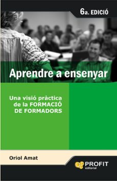 aprendre a ensenyar (6ª ed.)-9788496998285