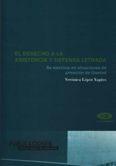 el derecho a la asistencia y defensa letrada (ebook)-veronica lopez yagues-9788497171885