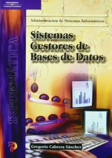 sistemas de gestores de bases de datos: administracion de sistema-9788497320085
