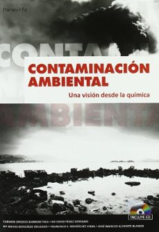 contaminacion ambiental: una vision desde la quimica (incluye cd- rom)-carmen orozco barrenetxea-9788497321785