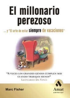 el millonario perezoso-marc fisher-9788497352185