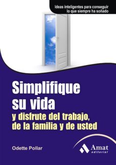 simplifique su vida y disfrute del trabajo de la familia y de ust ed-f. ramos niembro-9788497353885