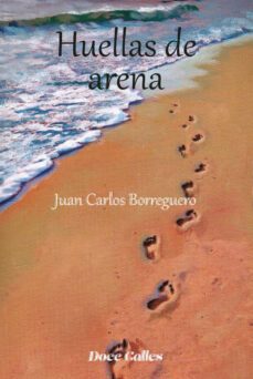 huellas de arena-juan carlos borreguero tavira-9788497443685