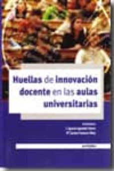 huellas de innovacion docedente en las aulas universitarias-jose ignacio aguaded gomez-9788497454285