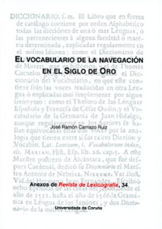 el vocabulario de la navegacion en el siglo de oro-9788497496285