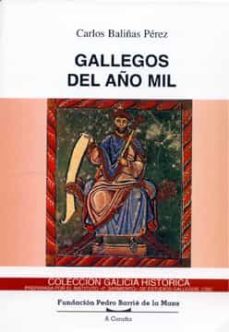 gallegos del año mil (ebook)-carlos baliñas perez-carlos baliñas perez-9788497521185