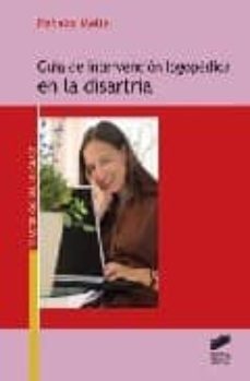 guia de intervencion logopedica en disartria-natalia melle-9788497564885