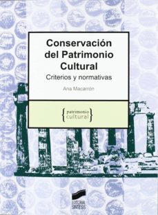 conservacion del patrimonio cultural-ana maria macarron miguel-9788497565585
