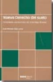 nuevo derecho del suelo: comentarios a la ley 8/2007, de 28 de ma yo, de suelo-9788497685085