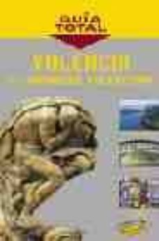valencia y comunidad valenciana (guia total) (alicante y castello n)-juan antonio calabuig-9788497760485