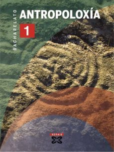 antropoloxia 1º bacharelato (2009)-9788497829885