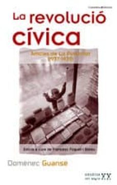 la revolucio civica-domenec guanse-9788497913485