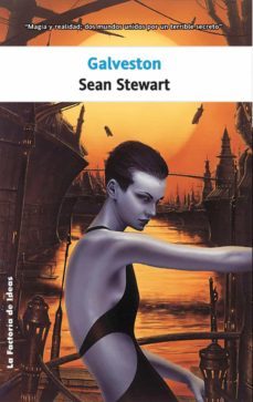 galveston (ebook)-sean stewart-9788498009385