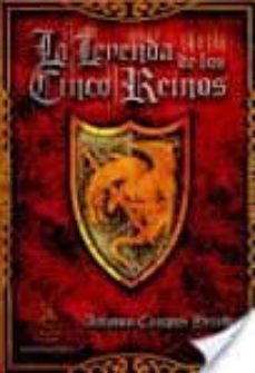 la leyenda de los cinco reinos-antonio campos heredia-9788498027785