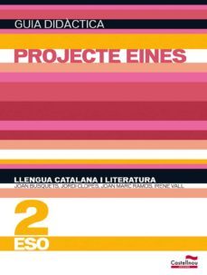gd llengua catalana i literatura 2 eso. projecte eines (recurs. profesor) catala-9788498048285