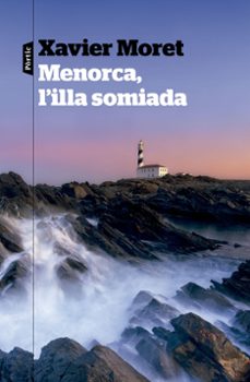 menorca, l'illa somiada-9788498095685
