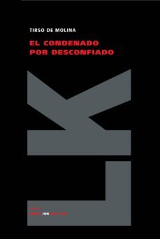 el condenado por desconfiado-tirso de molina-9788498164985