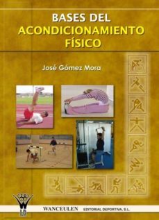 bases del acondicionamiento fisico (ebook)-jose gomez mora-9788498233285