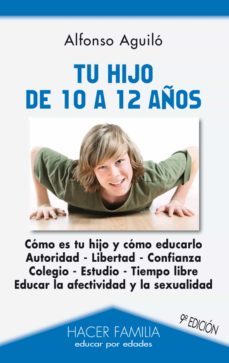 tu hijo de 10 a 12 años  (9ª ed.)-9788498404685