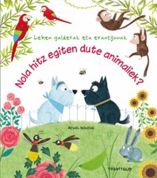 nola hitz egiten dute animaliek?-9788498438185