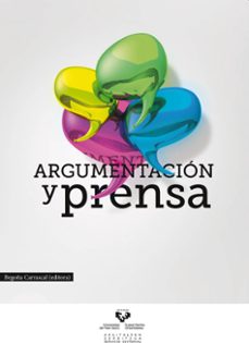 argumentacion y prensa-begoña carrascal platas-9788498609585