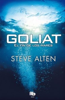 goliat: el fin de los mares-steven alten-9788498727685