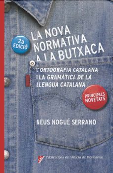 la nova normativa a la butxaca-neus nogue serrano-9788498839685